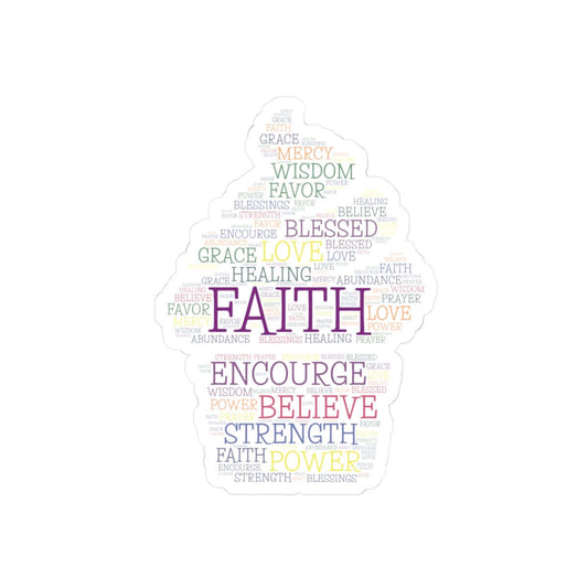 Inspirational faith-themed kiss-cut sticker with words like 'Faith', 'Strength', 'Believe', and 'Power', perfect for personalization.