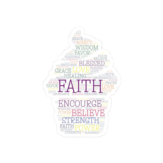 Inspirational faith-themed kiss-cut sticker with uplifting words from Anita's Kitchen Co. Sweet Inspiration Collection.